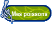 Mes poissons